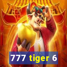 777 tiger 6